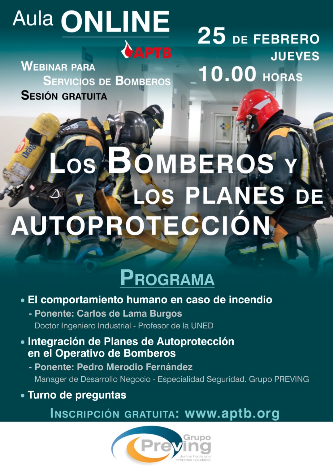 Webinar técnica para #Servicios, el día 25 de febrero, organizada por #APTB y @GrupoPreving: Los #Bomberos y los Planes de #Autoprotección