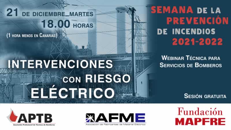 Webinar técnica gratuita: Intervenciones con riesgo eléctrico, el 21 de diciembre con @aptbbomberos y @fmapfre