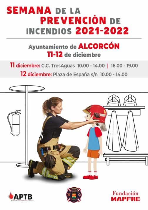cartel_Alcorcon2021_web APTB - La XVI Semana de la Prevención de Incendios llega a #Alcorcón los días 11 y 12 de diciembre de la mano del @aytoalcorcon, su Cuerpo de Bomberos, @fmapfre y @APTBBomberos