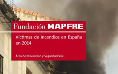 Fundación MAPFRE y @AptbBomberos. Estudio de víctimas de incendios 2013-2014