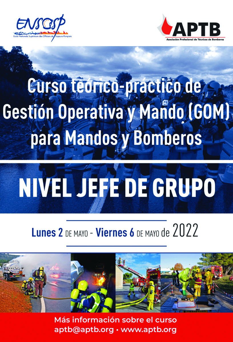 Curso de #GOM en @ENSOSP para oficiales, mandos y jefes de #Bomberos, del 2 al 6 de mayo en Marsella a través de #APTB